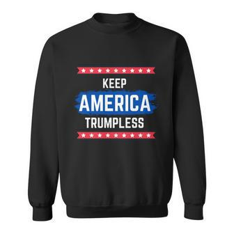 Keep America Trumpless V2 Sweatshirt - Monsterry AU