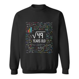 Kids Square Root Of 49 7Th Birthday 7 Year Old Funny Gift Math Bday Cool Gift Sweatshirt - Monsterry DE