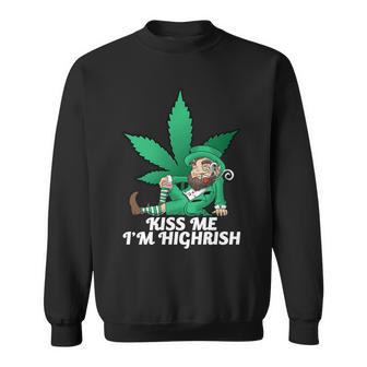 Kiss Me Im Highrish V2 Sweatshirt - Monsterry UK