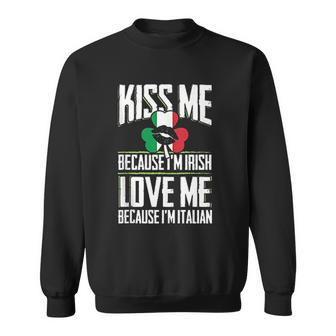 Kiss Me Im Irish Love Me Im Italian St Patricks Proud Irish V2 Men Women Sweatshirt Graphic Print Unisex - Thegiftio UK