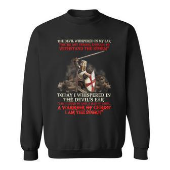 Knights Templar T Shirt - Today I Whispered In The Devils Ear I Am A Child Of God A Man Of Faith A Warrior Of Christ I Am The Storm Sweatshirt - Seseable