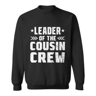 Leader Of The Cousin Crew Gift Sweatshirt - Monsterry UK