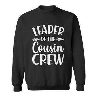 Leader Of The Cousin Crew Matching Family Shirts Tshirt Sweatshirt - Monsterry AU