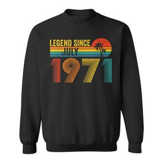 Legend Since July 1971 51St Gifts Birthday 51 Years Old Sweatshirt - Seseable