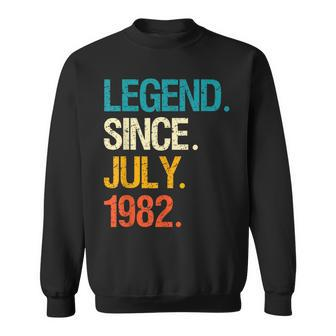 Legend Since July 1982 40 Year Old Bday 40Th Birthday Sweatshirt - Seseable