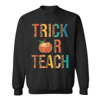 Leopard Trick Or Teach Pumpkin Teacher Halloween Costume Sweatshirt - Seseable