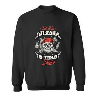 Let The Pirate Shenanigans Begin Crossbones Freebooter Graphic Design Printed Casual Daily Basic Sweatshirt - Thegiftio UK
