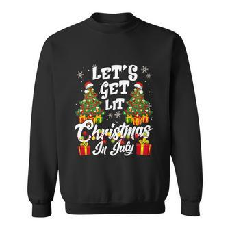 Lets Get Lit Christmas In July Gift Sweatshirt - Monsterry