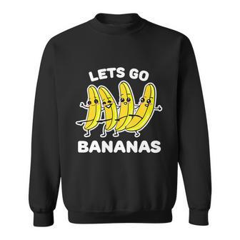 Lets Go Banana Funny Banana Squad Dancing Cute Sweatshirt - Thegiftio UK