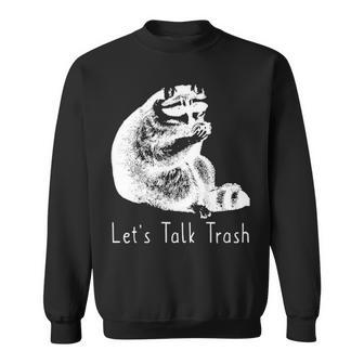 Lets Talk Trash Sweatshirt - Seseable