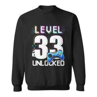 Level 33 Unlocked Video Game 33Rd Birthday Boy Gamer Sweatshirt
