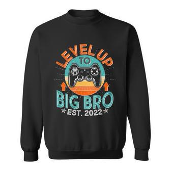 Level Up To Big Bro Est 2022 New Baby Sibling Gamer Sweatshirt - Thegiftio UK