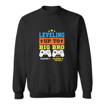 Leveling Up To Big Bro 2023 Pregnancy Announcement Funny Sweatshirt - Monsterry