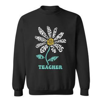 Lifeis Good Teacher Humor Courage Openness Fun Love Sweatshirt - Monsterry
