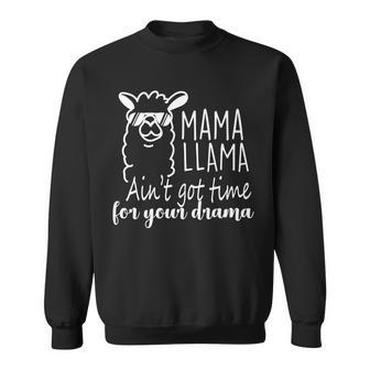 Mama Llama Drama Tshirt Sweatshirt - Monsterry