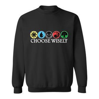 Mana Symbols Gathering Magic Choose Wisely V2 Sweatshirt - Monsterry AU