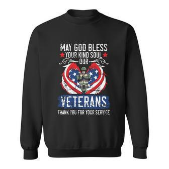 May God Bless Your Kind Soul Our Veterans Memorial Day Great Gift Sweatshirt - Monsterry