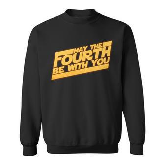 May The Fourth Be With You May 4Th Tshirt Sweatshirt - Monsterry