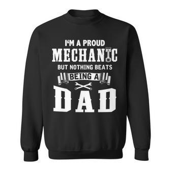 Mechanic - Nothing Beats Being A Dad Sweatshirt - Seseable