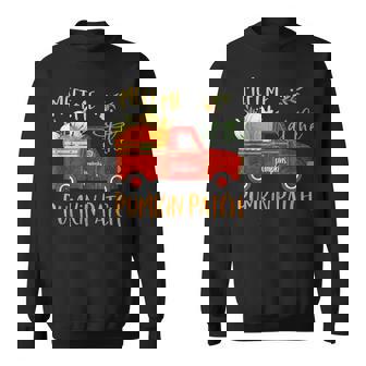 Meet Me At The Pumpkin Patch Farm Fresh Men Women Sweatshirt Graphic Print Unisex - Thegiftio UK