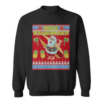 Mele Kalikimaka Santa Ugly Christmas V2 Sweatshirt - Monsterry CA