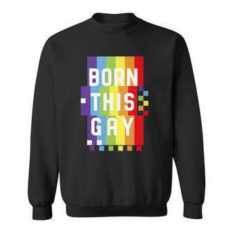 Mens Born This Gay Quote Pride Month Rainbow Sweatshirt | Mazezy