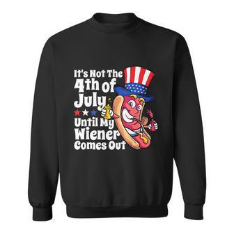 Mens Funny 4Th Of July Hot Dog Wiener Comes Out Adult Humor Gift Sweatshirt - Monsterry