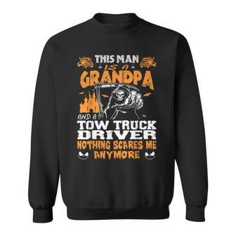 Mens Grandpa And Tow Truck Driver Nothing Scares Me Halloween Men Women Sweatshirt Graphic Print Unisex - Thegiftio UK