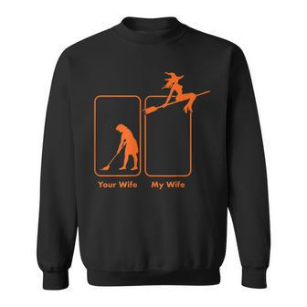 Mens My Wife Your Wife Witch Funny Halloween T Sweatshirt - Seseable