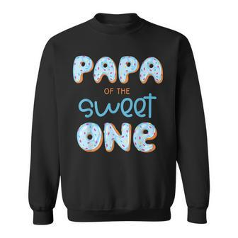 Mens Papa Of The Sweet One Donut Boy 1St Birthday Party Dad Daddy Sweatshirt - Thegiftio UK