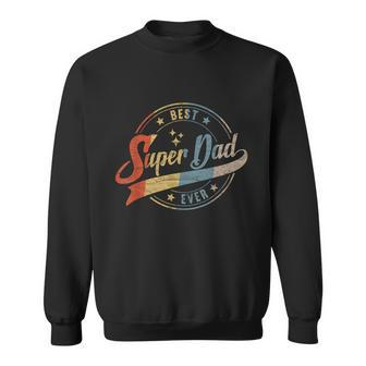 Mens Retro Best Dad Super Dad Ever Father Daddy Fathers Day Gift Graphic Design Printed Casual Daily Basic Sweatshirt - Thegiftio UK