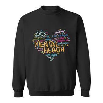 Mental Health Awareness Funny Gift Depression Cool Gift Sweatshirt - Monsterry