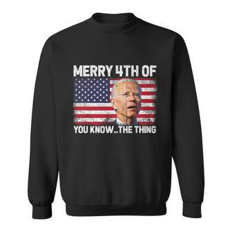 Merry 4Th Of You KnowThe Thing Biden Meme 4Th Of July Tshirt Sweatshirt - Monsterry DE