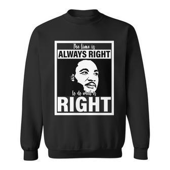 Mlk Do What Is Right Martin Luther King Quote Sweatshirt - Monsterry AU