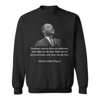 Mlk Quote Martin Luther King Jr Tshirt Sweatshirt - Monsterry DE