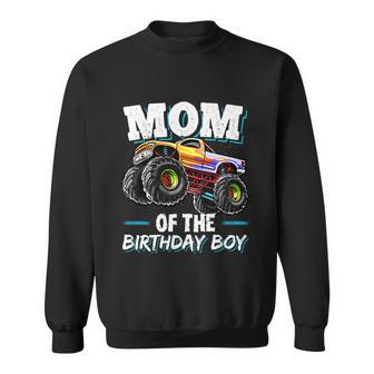 Mom Of The Birthday Boy Monster Truck Birthday Novelty Gift Sweatshirt - Monsterry