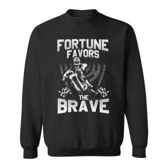 Motocross - Fortune Favors The Brave Sweatshirt - Seseable