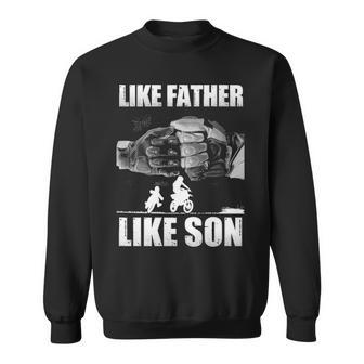 Motocross - Like Father Like Son Sweatshirt - Seseable