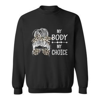 My Body My Choice Messy Bun Gift V3 Sweatshirt - Monsterry