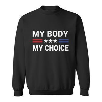 My Body My Choice Shirt With Us Flag Feminist Sweatshirt - Monsterry