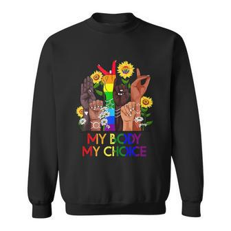 My Body My Choice_Pro_Choice Reproductive Rights Colors Design Sweatshirt - Thegiftio UK