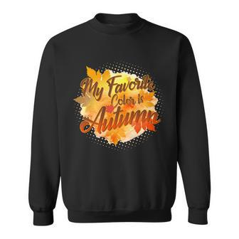My Favorite Color Is Autumn Graphic Design Printed Casual Daily Basic Sweatshirt