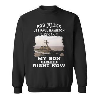 My Son Is On Uss Paul Hamilton Ddg Sweatshirt - Monsterry CA