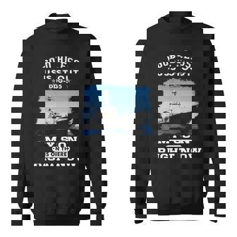 My Son Is On Uss Stout Ddg Sweatshirt - Monsterry