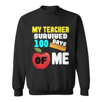 My Teacher Survived 100 Days Of Me V2 Sweatshirt - Monsterry DE