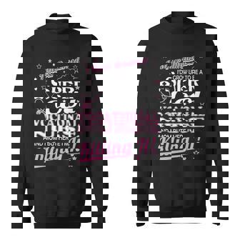 Never Dreamed Grow Up Cool Vocational Nurse Mom Sweatshirt - Thegiftio