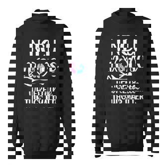 Nicu Nurse Neonatal Intensive Care Unit Nursing Sweatshirt | Seseable UK