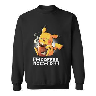 No Coffee No Workee Sweatshirt - Thegiftio UK
