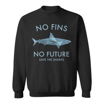 No Fins No Future Protect The Sharks Scuba Shark Safe Sharks Sweatshirt - Thegiftio UK