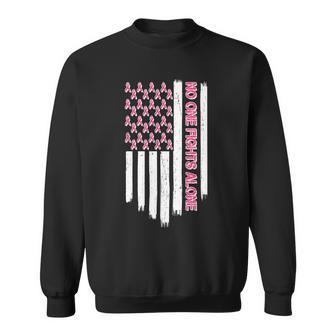 No One Fights Alone Breast Cancer Awareness American Pink Ribbons Flag Sweatshirt - Monsterry